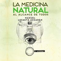 Produktbild: La medicina natural al alcance de todos