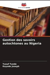 Produktbild: Gestion des savoirs autochtones au Nigeria
