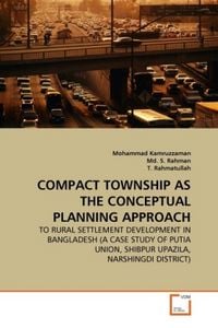 Produktbild: Kamruzzaman, M: Compact Township As The Conceptual Planning