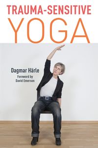 Bild vom Artikel Trauma-Sensitive Yoga vom Autor Dagmar Härle