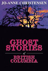Produktbild: Ghost Stories of British Columbia