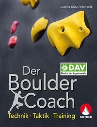 Bild vom Artikel Der Boulder-Coach vom Autor Guido Köstermeyer