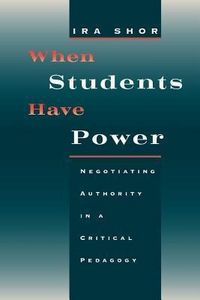 Produktbild: Shor, I: When Students Have Power - Negotiating Authority in