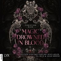 Produktbild: Magic Drowned in Blood - Blood and Magic, Teil 1