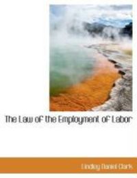 Produktbild: The Law of the Employment of Labor