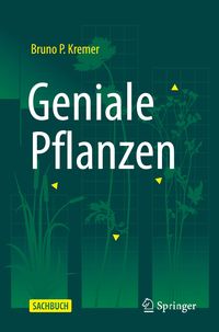 Bild vom Artikel Geniale Pflanzen vom Autor Bruno P. Kremer
