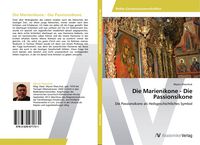Produktbild: Die Marienikone - Die Passionsikone