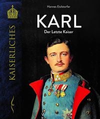 Produktbild: Karl - Der letzte Kaiser