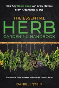 Produktbild: The Essential Herb Gardening Handbook