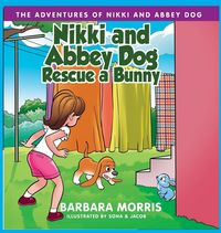 Produktbild: Nikki and Abbey Dog Rescue a Bunny