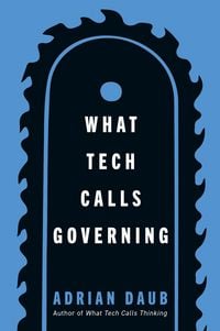 Produktbild: What Tech Calls Governing