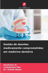 Produktbild: Gest&atilde;o de doentes medicamente comprometidos em medicina dent&aacute;ria