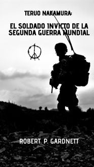 Produktbild: Teruo Nakamura: El soldado invicto de la Segunda Guerra Mundial