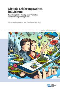 Produktbild: Digitale Erfahrungswelten im Diskurs