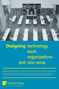 Produktbild: Designing Work, Technology, Organizations and Vice Versa