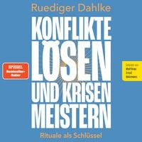 Produktbild: Konflikte l&ouml;sen und Krisen meistern: Rituale als Schl&uuml;ssel