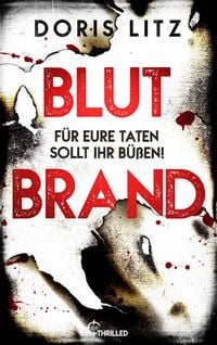 Produktbild: Blutbrand - F&uuml;r eure Taten sollt ihr b&uuml;&szlig;en!