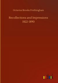 Produktbild: Recollections and Impressions 1822-1890