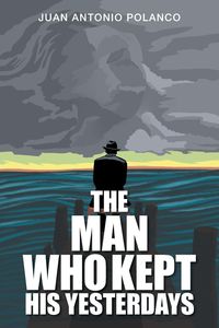 Produktbild: The Man Who Kept His Yesterdays