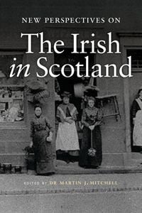Produktbild: New Perspectives on the Irish in Scotland