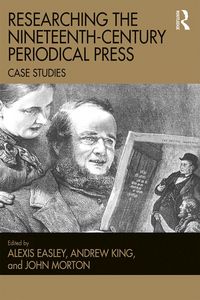 Produktbild: Researching the Nineteenth-Century Periodical Press