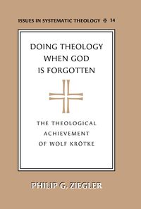 Produktbild: Doing Theology When God is Forgotten