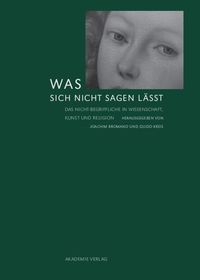 Produktbild: Was sich nicht sagen l&auml;sst