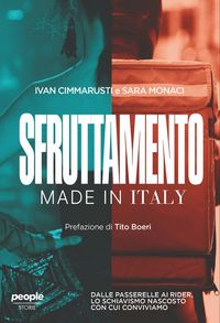 Produktbild: Sfruttamento made in Italy. Dalle passerelle ai rider, lo schiavismo nascosto con cui conviviamo