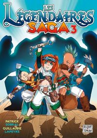 Produktbild: Les L&eacute;gendaires : saga. Tome 3