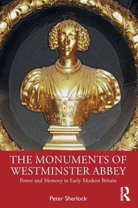 Produktbild: The Monuments of Westminster Abbey