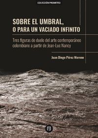 Produktbild: Sobre el umbral o para un vaciado infinito