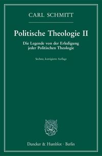Bild vom Artikel Politische Theologie II. vom Autor Carl Schmitt