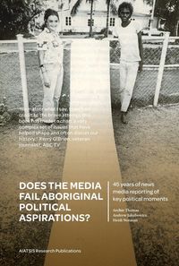 Produktbild: Does the media fail Aboriginal political aspirations?