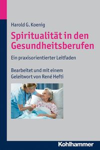 Produktbild: Spiritualit&auml;t in den Gesundheitsberufen