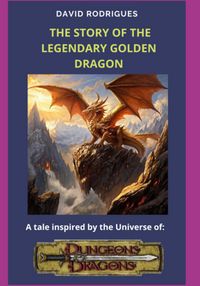 Produktbild: The Story Of The Legendary Golden Dragon