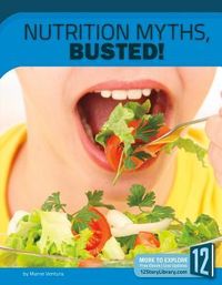 Produktbild: Nutrition Myths, Busted!