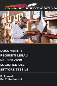 Produktbild: Documenti E Requisiti Legali Nel Servizio Logistico Del Settore Tessile