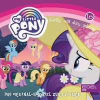 Produktbild: Folge 18: Rarity will dazu geh&ouml;ren / Spike wird raffgierig (Das Original H&ouml;rspiel zur TV-Serie)