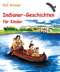 Produktbild: Indianer-Geschichten f&uuml;r Kinder