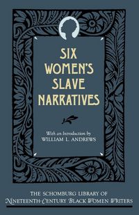 Produktbild: Six Women's Slave Narratives