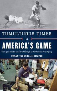 Produktbild: Tumultuous Times in America's Game