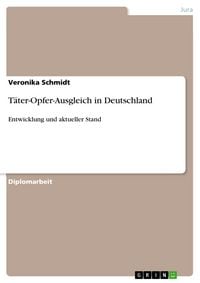 Produktbild: T&auml;ter-Opfer-Ausgleich in Deutschland