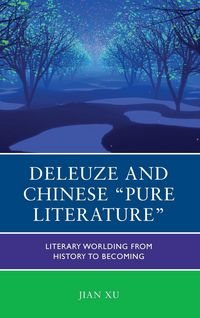 Produktbild: Deleuze and Chinese "Pure Literature"