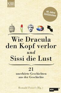 Bild vom Artikel Wie Dracula den Kopf verlor und Sissi die Lust vom Autor 