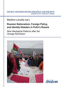 Produktbild: Russian Nationalism, Foreign Policy and Identity Debates in Putin's Russia