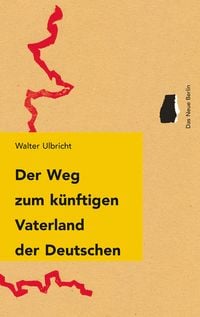 Produktbild: Der Weg zum k&uuml;nftigen Vaterland der Deutschen