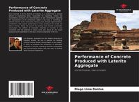 Produktbild: Performance of Concrete Produced with Laterite Aggregate