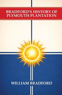 Produktbild: Bradford's History of Plymouth Plantation