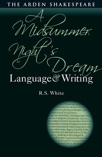Produktbild: White, R: Midsummer Night's Dream: Language and Writing