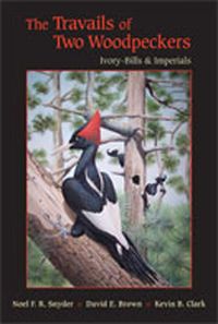 Produktbild: Snyder, N: Travails of Two Woodpeckers